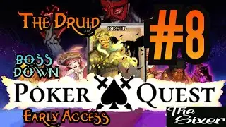 Poker Quest | Druid Destroys the World - The Final Boss Hath Been Slain | #8