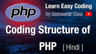 #corephp #phpinhindi #phpsyntax  Core PHP Hindi | Basic structure in PHP | Php Coding structure hind