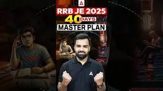 RRB JE 2025 🔥 40 Days Master Plan | अभी भी Selection Possible | Complete Strategy #RRBJE #JE2025