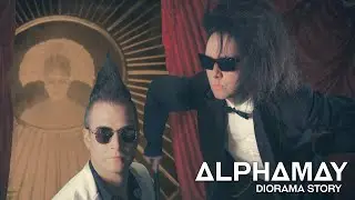 ALPHAMAY - Diorama Story (official video)