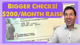 Bigger Checks! $200/Mo. Raise to ALL Social Security Benefits