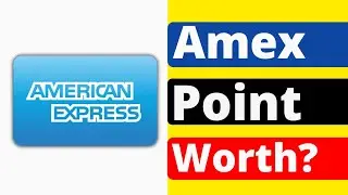 How much American Express points worth? | American Express Rewards points value | Amex point 2023