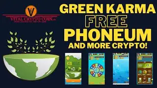 Green Karma Earn Phoneum/Crypto
