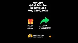 60 CRM Administrator - Remote Jobs