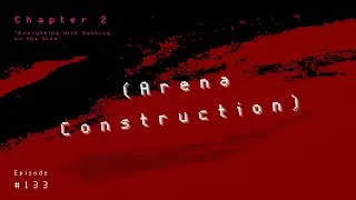(Arena Construction)