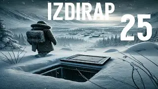 TİTRİYORUZ I The Long Dark Bölüm 25  IZDIRAP MODU