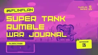 Super Tank Rumble War Journal III