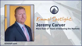 Kimmel Spotlight: Jeremy Carver, EVP | More than 17 Years of Knowing the Markets