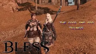 Bless Online Rebuild Servers - The Good, The Bad and the Ugly!