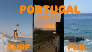 LEARNING TO SURF IN PORTUGAL - Van Life EP. 4