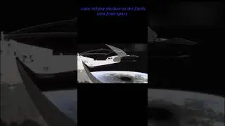 Solar eclipse shadow on earth seen from space #shorts #astronomy