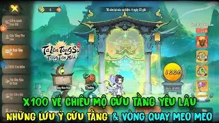 Ta Làm Tông Sư Trong Tiên Môn - Những Lưu Ý Ngày Cuối 2 Event Cửu Tầng & Vòng Quay Meo Meo