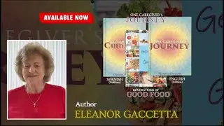 One Caregiver's Journey and Generations of Good Food by Eleanor Gaccetta | Book Highlight