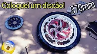 Colocando o disc&atilde;o 370mm 😱 |  Marcelynho021