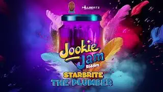 Starbrite - The Plumber (Jookie Jam Riddim) | 2024 Soca [Starboy Johnny x Millbeatz Ent]