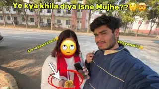 Ye Kya Khila Diya Isne Mujhe??😳😱🤔|| What she gave to me??|| DOON UNIVERSITY || #trending #dailyvlog 