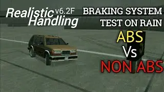 Realistic Handling v6.2F Braking System Test! | MOD GTA SA