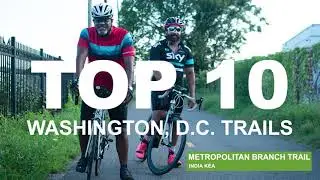 Top 10 Trails in Washington, DC Sneak Peek
