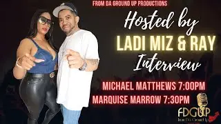 Interviews With Michael Matthews and Promoter Marquise Marrow (Episode 109)