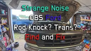 OBS Ford Strange noise, 300 Straight 6. Find and Fix