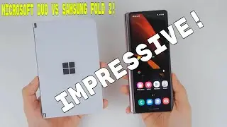 Microsoft Duo vs Samsung Fold 2 - Impressive!