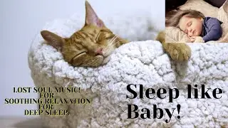Lost Souls Music with nature background help you sleep deep, i