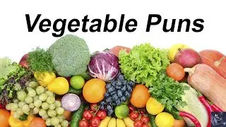 Vegetable Puns!