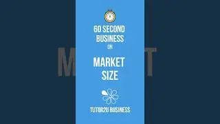 Market Size | 60 Second Business