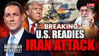 U.S. Refueling Planes in Israel; Iran THREATENS American Aircraft Carriers | Watchman Newscast LIVE