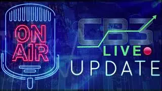 CB3 LIVE! - Update. Ep  2: 