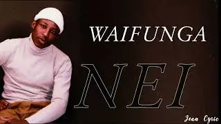 Jean Cyric -  Waifunga Nei