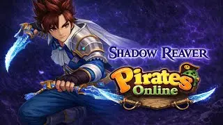 🥷 Pirates Online New Class! - Shadow Reaver 🥷