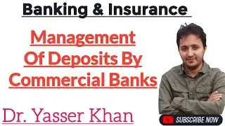 Management Of Deposits By Commercial Banks | Commercial Banks | Economics | Money And Banking | CUET