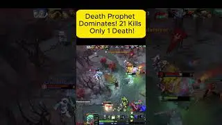 Death Prophet Dominates! 21 Kills &ndash; Only 1 Death!