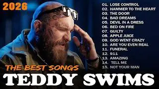 TEDDY SWIMS 2026 - Greatest Hits - Top 20 Best Songs - TEDDY SWIMS FULL ALBUM 2026