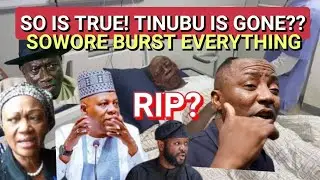 BREAKING NEWS 🔥 Tinubu Is GONE ??😭 Sowore  Drops Bombshell, Nigeria Is Without A President...