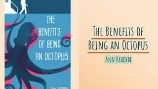 The Benefits of Being an Octopus book trailer