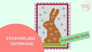 Stickvorlage Osterhase im Kreuzstich/ freebie f&uuml;r dich