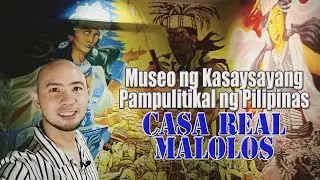 Casa Real Malolos Bulacan | Museum Tour