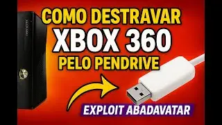 🔥 COMO DESTRAVAR XBOX 360 PELO PENDRIVE (Passo a Passo) &ndash; Exploit Abadavatar Atualizado 2025
