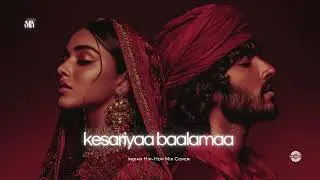 Kesariyaa Baalamaa | Indian Hip Hop Mix Cover | SNX