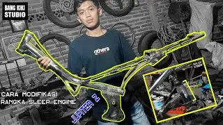 CARA PEMBUATAN RANGKA SLEEP ENGINE - RANGKA JUPITER Z LAMA/BURHAN - REVIEW RANGKA SLEEP ENGINE