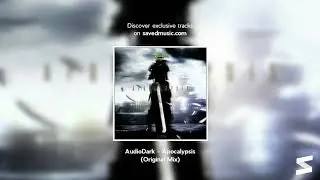 AudioDark - Apocalypsis (Original Mix)