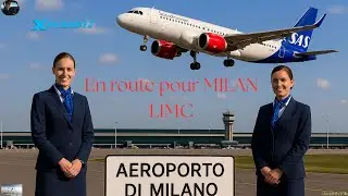 En route vers  MILAN , A 320néo x-plane 12