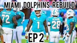 Miami Dolphins Rebuild (Part 2): The Doom and Despair episode