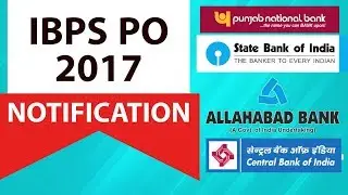 IBPS PO 2017 New Pattern notification, preparation strategy , syllabus ,& study plan