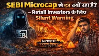 Why Is SEBI Worried About Microcaps? A Silent Warning for Retail Investors