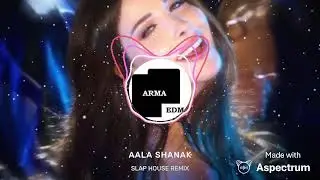 Aala Shanak Slap House Remix