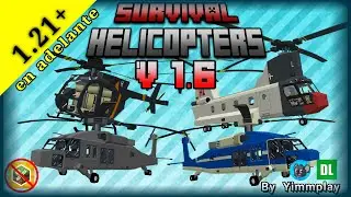 Actualizaci&oacute;n Survival Helicopters v1.6,  |  para Minecraft Bedrock 1.21+ en adelante