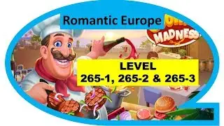 Cooking Madness Level 265-1, 265-2 & 265-3 Walkthrough